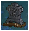 A grave that says "BEREFT OF LIFE"