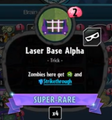 Laser Base Alpha's old ability (note it is marked as a Trick rather than an environment.)