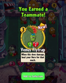 The player receiving Venus Flytrap after losing a level