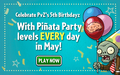 Advertisement for the May Piñata Parties, in celebration of the 5th anniversary of Plants vs. Zombies