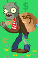 My own zombie! Money Bag Zombie! This fellow has some bulky health, despite having no armor. But looks can be deceiving! He walks at the "Basic Speed", and steals a plant when he encounters one (except ground plants). Once stolen, he rushes off in "Hungry Speed", and will leave the lawn unless killed. But if you do manage to kill him, you get a reward. 15000 coins and 10 gems! However, if any instant use plants are used on him, it will limit the reward to 5000 coins. He would appear rarely among any level in the game. His health I'd say would be around 3/4 of a Gargantuar.