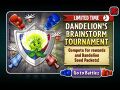 Dandelion's Brainstorm Tournament (3/28/2018-4/3/2018)