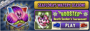 Heath Seeker in the advertisement for Heath Seeker's BOOSTED Tournament in Arena (SeaFlora's Watery Season)