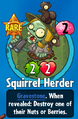 The player receiving Squirrel Herder from a Premium Pack