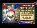 Power Lily's Garden Party Tournament (4/4/2018-4/10/2018)