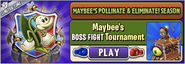 Zombot Catastro-liope in an advertisement for MayBee's BOSS FIGHT Tournament in Arena (MayBee's Pollinate & Eliminate! Season)