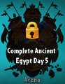 Now it's required to complete Ancient Egypt Day 5 (9.1.1)