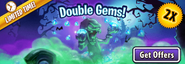 Double Gem Offers advertisement (Lawn of Doom)