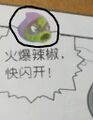 In some prints, Green Shadow's head in a speech panel on an panel where Penelopea warns Jalapeno that the skateboard with the water bucket is about to hit him, despite most of her appearances in the second chapter were not her hero identity.