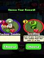The player having the choice between Seedling and Cuckoo Zombie as a prize for completing a level