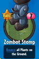 The player receiving Zombot Stomp from a Premium Pack