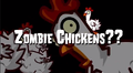 Zombie Chickens reference in second trailer