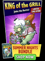 King of the Grill on another advertisement for the Summer Nights Bundle